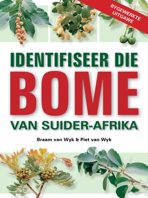 cover image of Identifiseer die Bome van Suider-Afrika